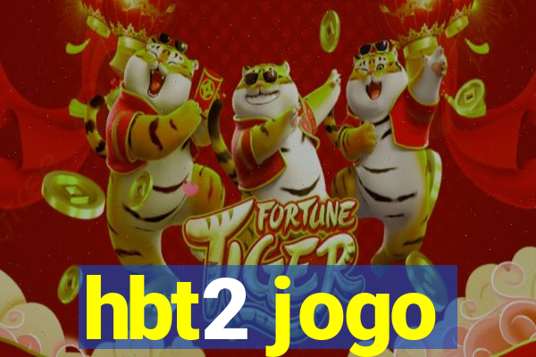 hbt2 jogo